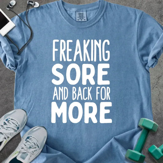T-Shirt Blue Jean / S Freaking Sore Heavyweight Tee