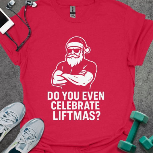 T-Shirt Cherry Red / S Celebrate Liftmas T-Shirt