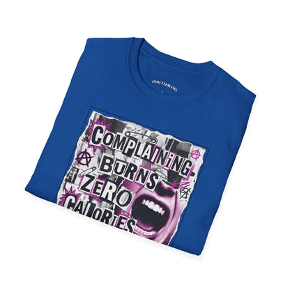 T-shirt printed with "Complaining Burns Zero Calories" in black and pink, with pink smiley face