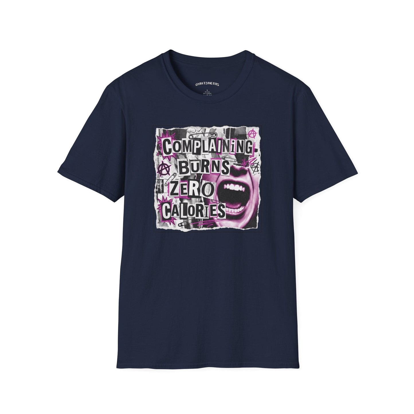 T-shirt printed with "Complaining Burns Zero Calories" in black and pink, with pink smiley face