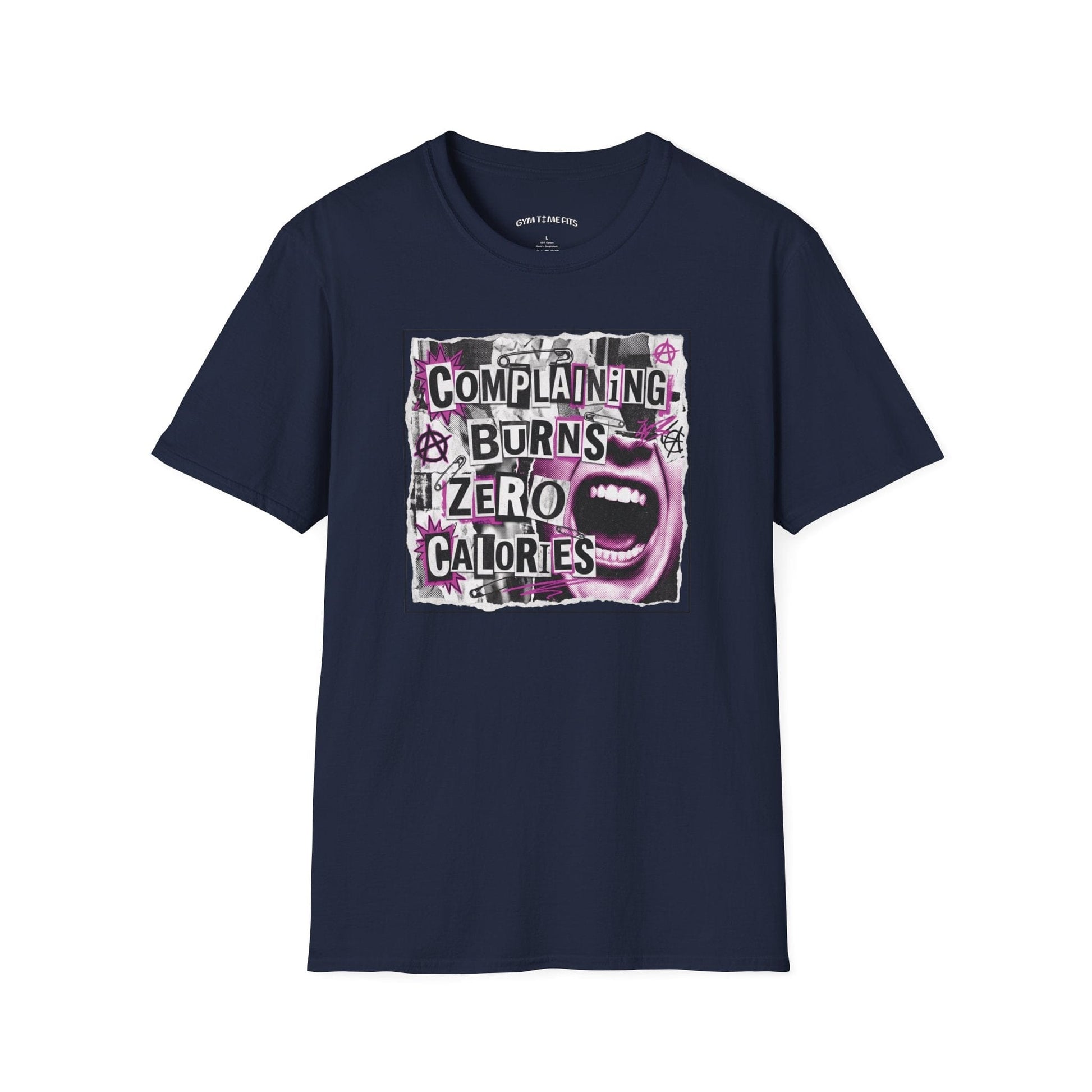 T-shirt printed with "Complaining Burns Zero Calories" in black and pink, with pink smiley face