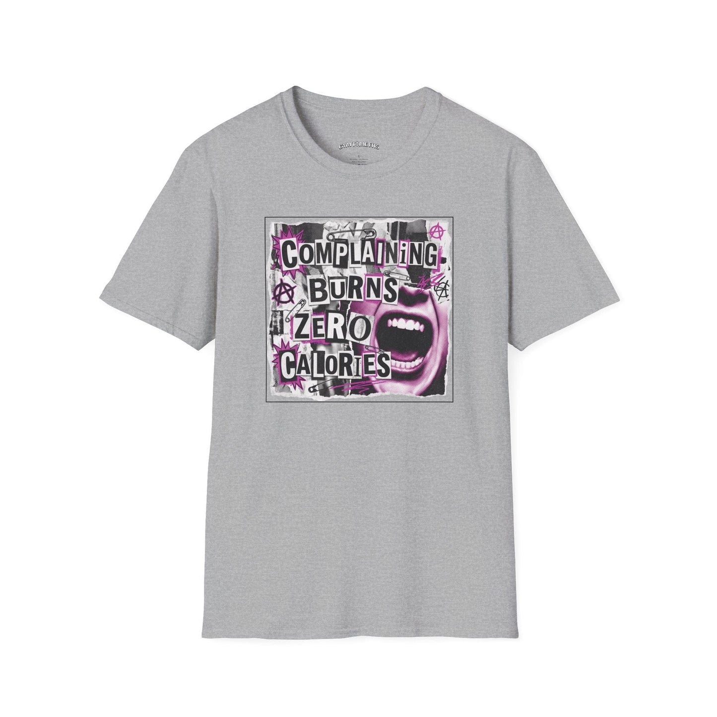 T-shirt printed with "Complaining Burns Zero Calories" in black and pink, with pink smiley face
