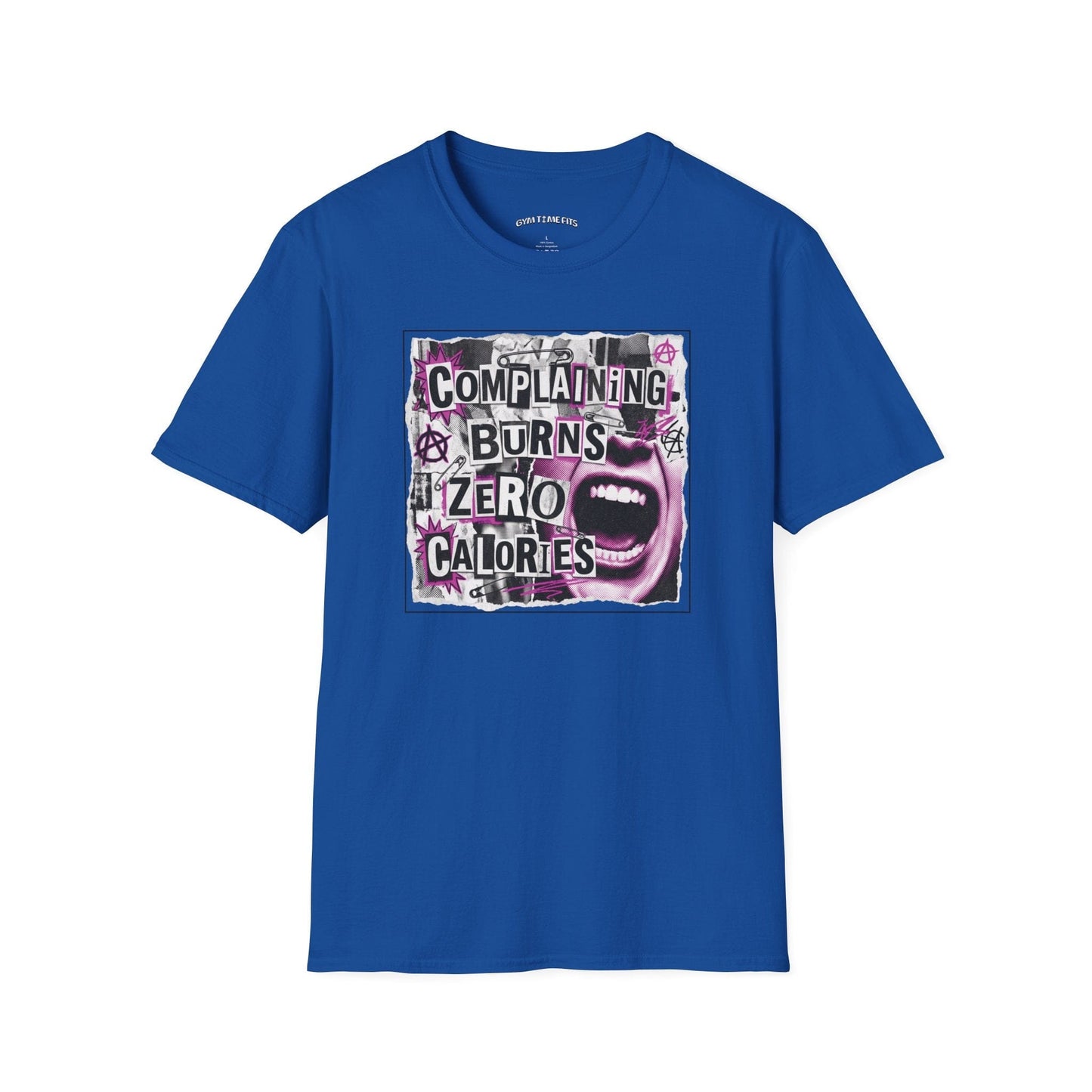 T-shirt printed with "Complaining Burns Zero Calories" in black and pink, with pink smiley face