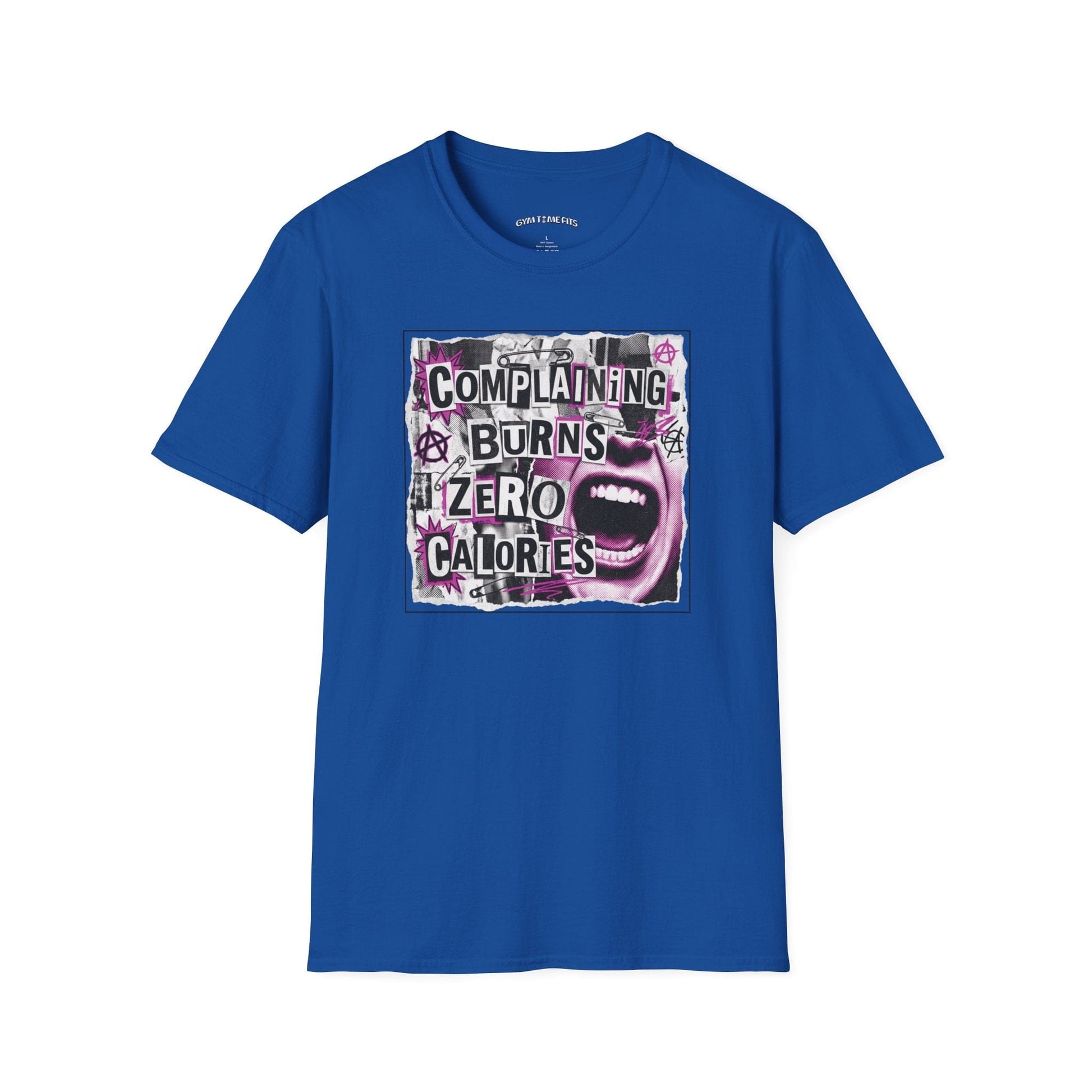 T-shirt printed with "Complaining Burns Zero Calories" in black and pink, with pink smiley face