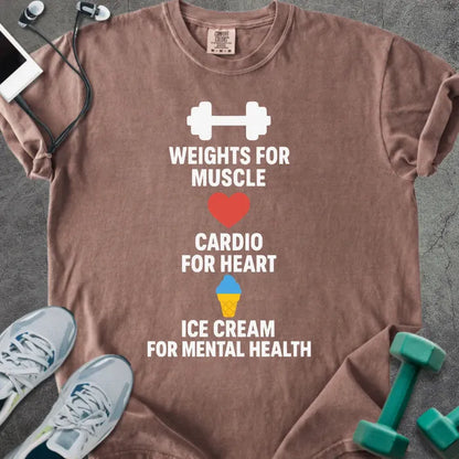 Espresso t-shirt printed with "Weights for Muscle Cardio for Heart Ice Cream for Mental Health" in red, blue, yellow, with a dumbbell, heart, and ice cream cone icon between the lines