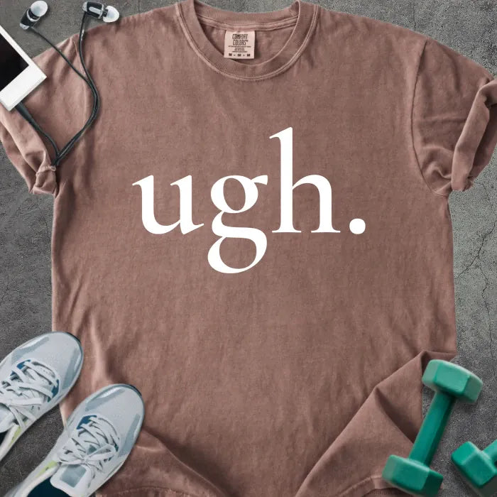 Espresso t-shirt printed with "ugh." in white