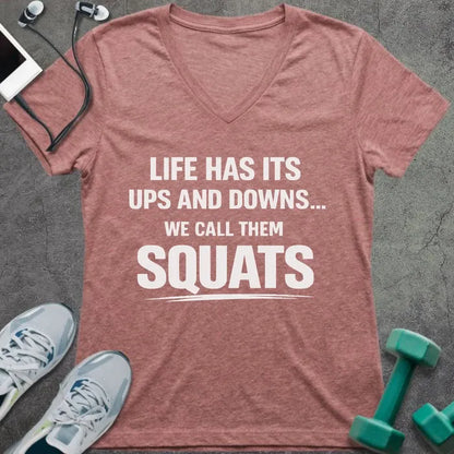 Heather mauve t-shirt printed with "Life Has Its Ups and Downs... We Call Them Squats"