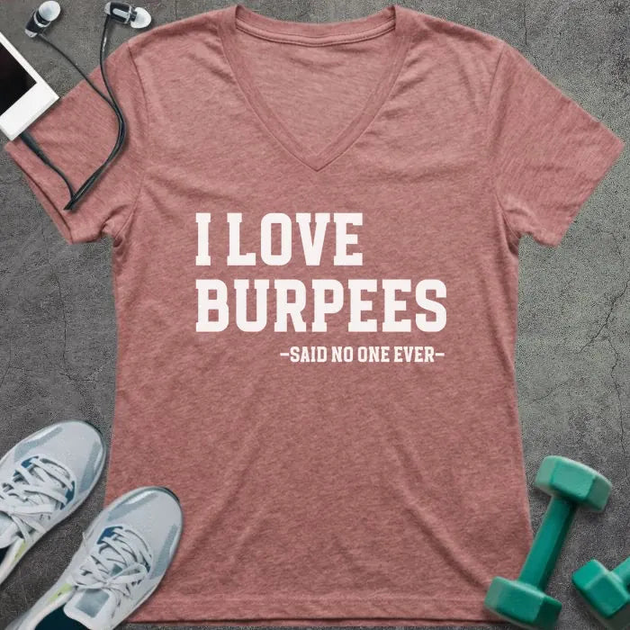 T-Shirt Heather Mauve / S I Love Burpees V-Neck