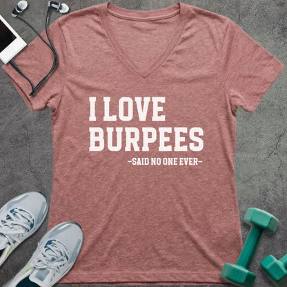 T-Shirt Heather Mauve / S I Love Burpees V-Neck