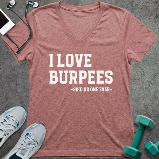 T-Shirt Heather Mauve / S I Love Burpees V-Neck