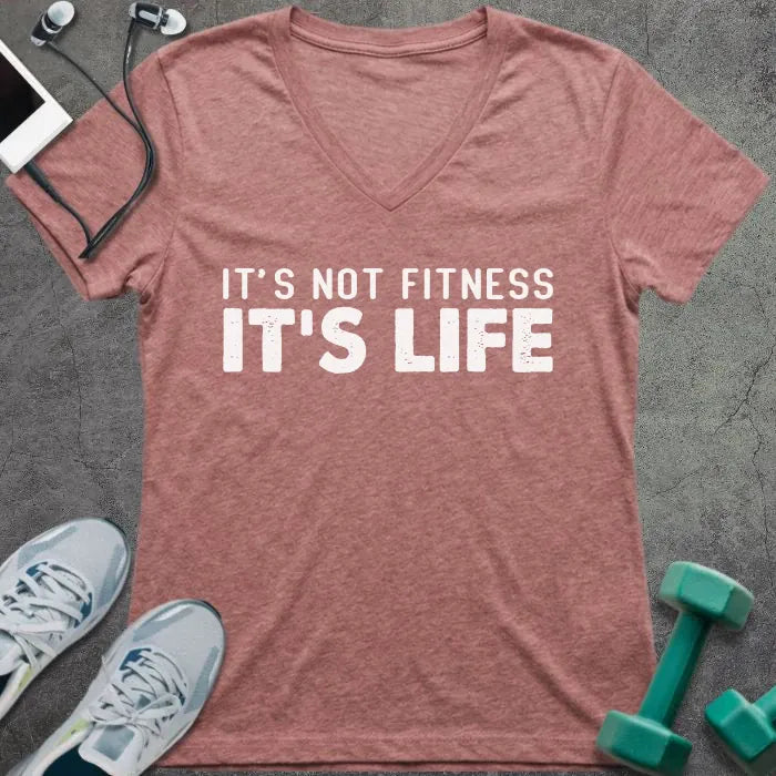 Heather mauve t-shirt printed with "It's Not Fitness It's Life"