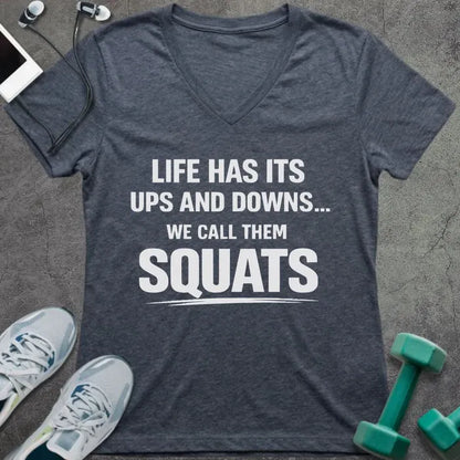 Heather navy t-shirt printed with "Life Has Its Ups and Downs... We Call Them Squats"