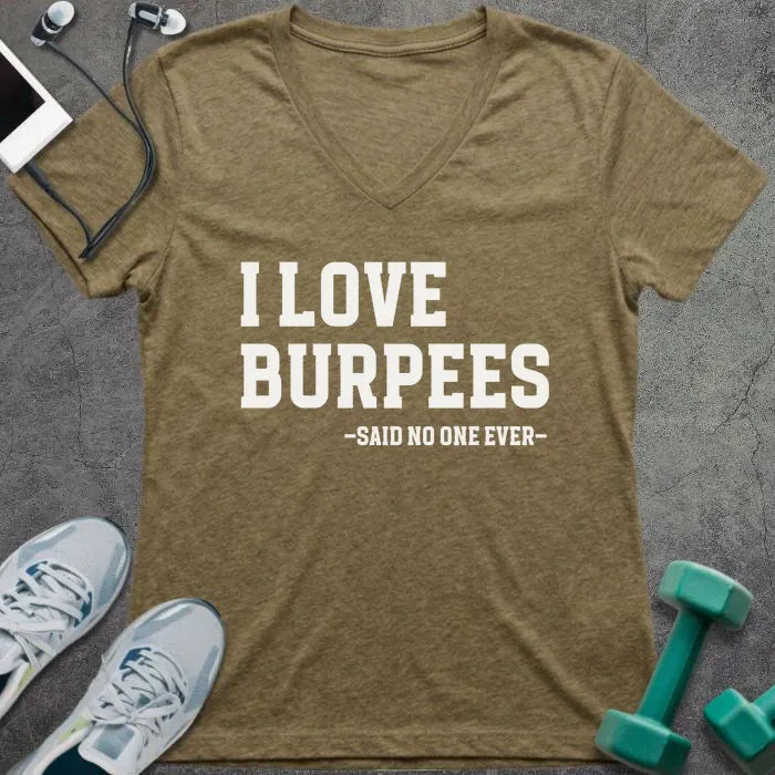 T-Shirt Heather Olive / S I Love Burpees V-Neck