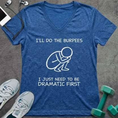 Heather true royal t-shirt printed with "I'll Do the Burpees I Just Need to Be Dramatic First", with a stick figure doing a backflip