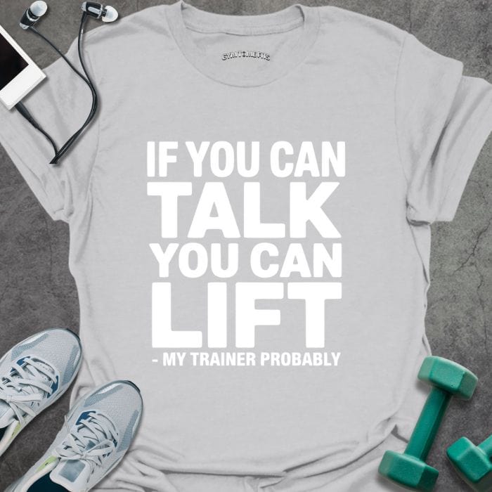 T-Shirt Ice Grey / S If Can Talk T-Shirt