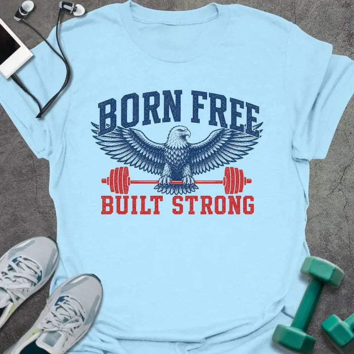 T-Shirt Light Blue / S Born Strong T-Shirt