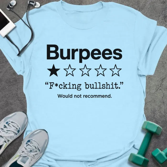 T-Shirt Light Blue / S Burpee Review T-Shirt