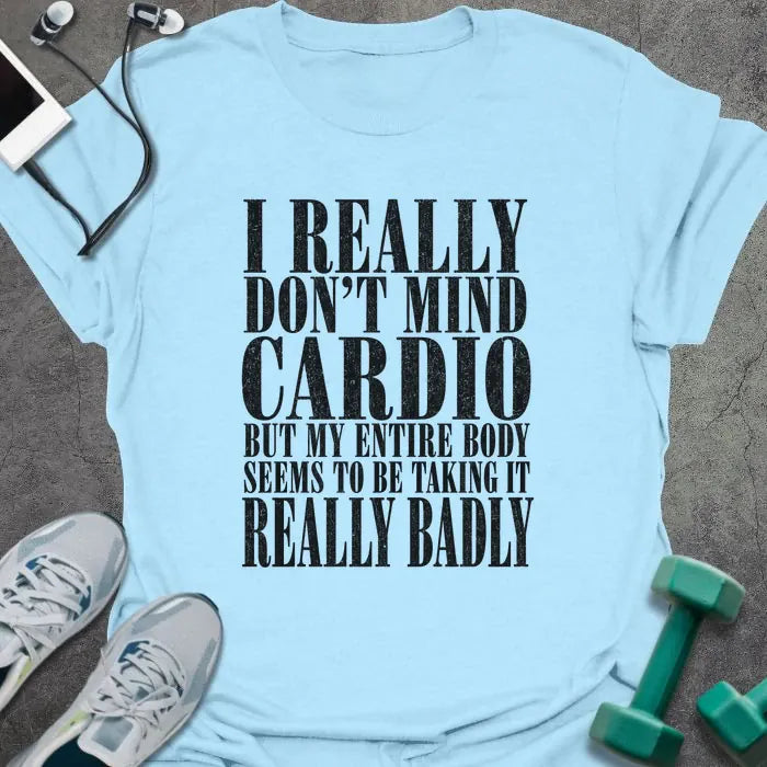 T-Shirt Light Blue / S Cardio Badly T-Shirt