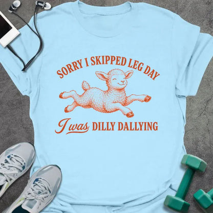 T-Shirt Light Blue / S Dilly Dallying T-Shirt