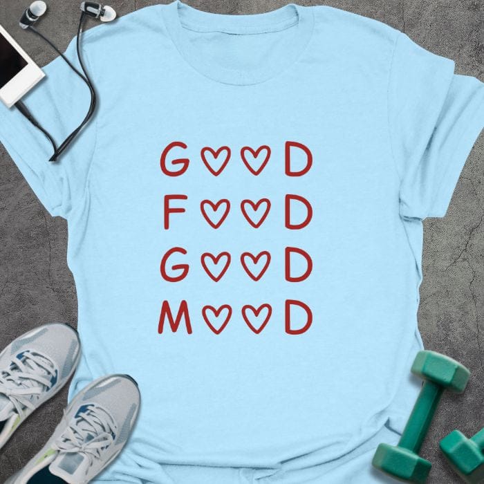 Light blue t-shirt printed with "Good Food Good Mood" in red