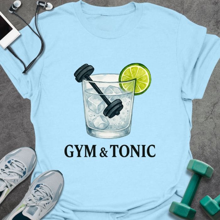 T-Shirt Light Blue / S Gym And Tonic T-Shirt