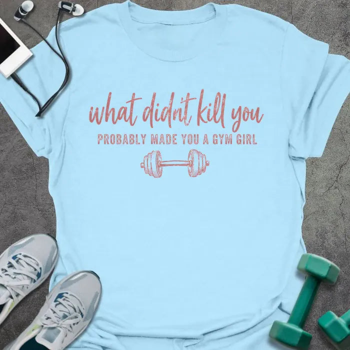T-Shirt Light Blue / S Gym Girl T-Shirt