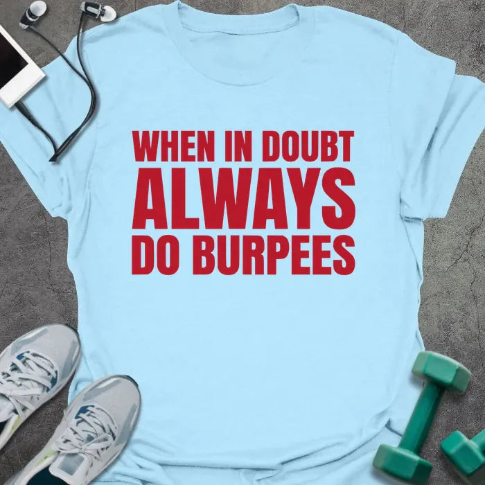 T-Shirt Light Blue / S In Doubt T-Shirt