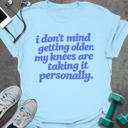 T-Shirt Light Blue / S Knees Personally T-Shirt