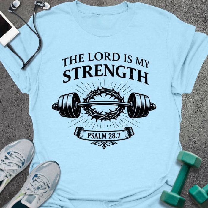 T-Shirt Light Blue / S Lord's Strength T-Shirt