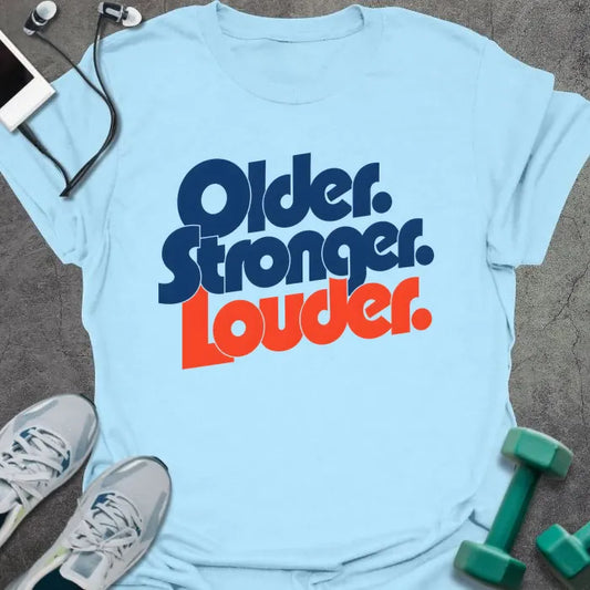 T-Shirt Light Blue / S Older Louder T-Shirt