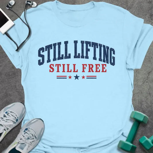 T-Shirt Light Blue / S Still Free T-Shirt