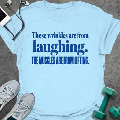T-Shirt Light Blue / S Wrinkles Laughing T-Shirt