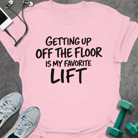 T-Shirt Light Pink / M Favorite Lift T-Shirt
