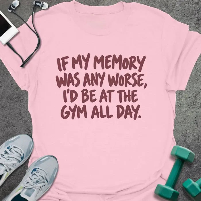 T-Shirt Light Pink / M Memory Worse T-Shirt