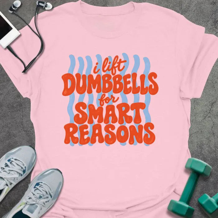 T-Shirt Light Pink / M Smart Reasons T-Shirt