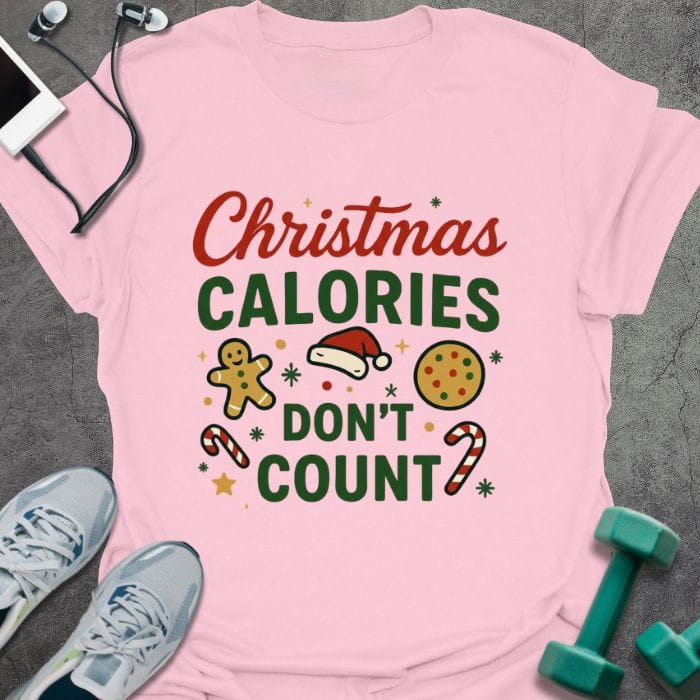 T-Shirt Light Pink / S Christmas Don't Count T-Shirt