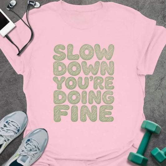 T-Shirt Light Pink / S Doing Fine T-Shirt