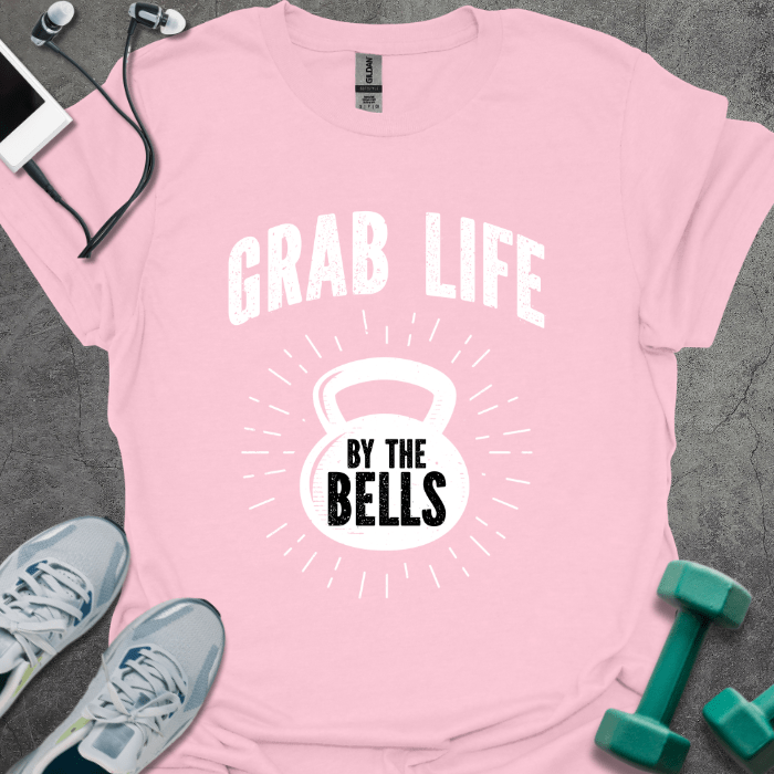 T-Shirt Light Pink / S Grab Life By The Bells T-Shirt