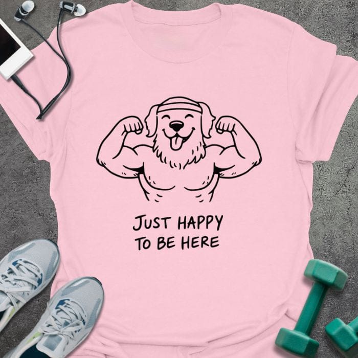 T-Shirt Light Pink / S Happy Here T-Shirt