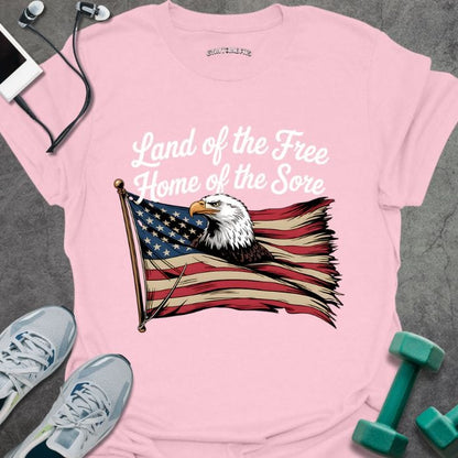 T-Shirt Light Pink / S Home of the Sore T-Shirt