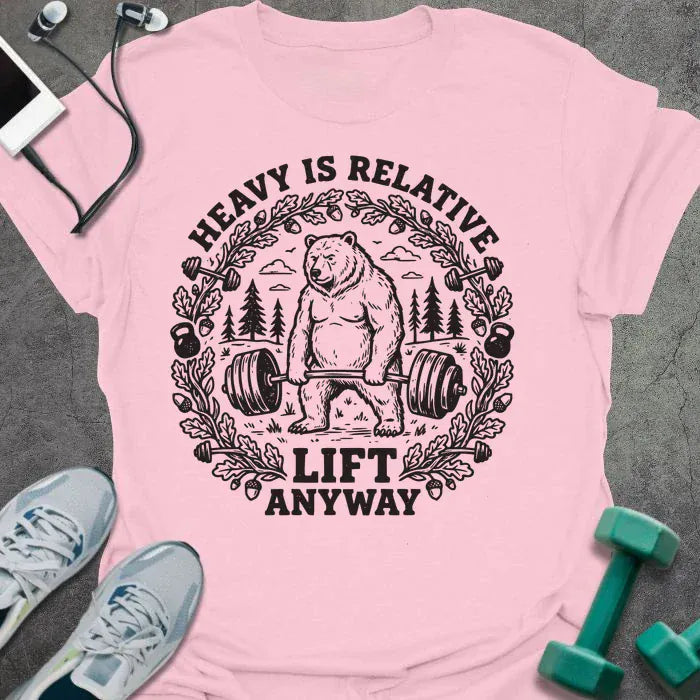 T-Shirt Light Pink / S Lift Anyway T-Shirt