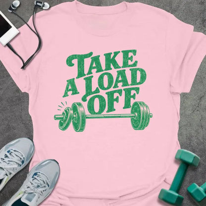 T-Shirt Light Pink / S Load Off T-Shirt