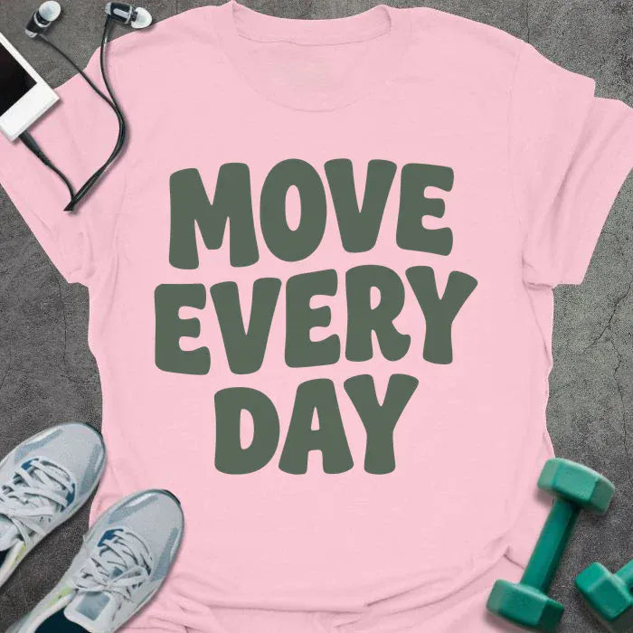 Light pink t-shirt printed with "Move Every Day" in green
