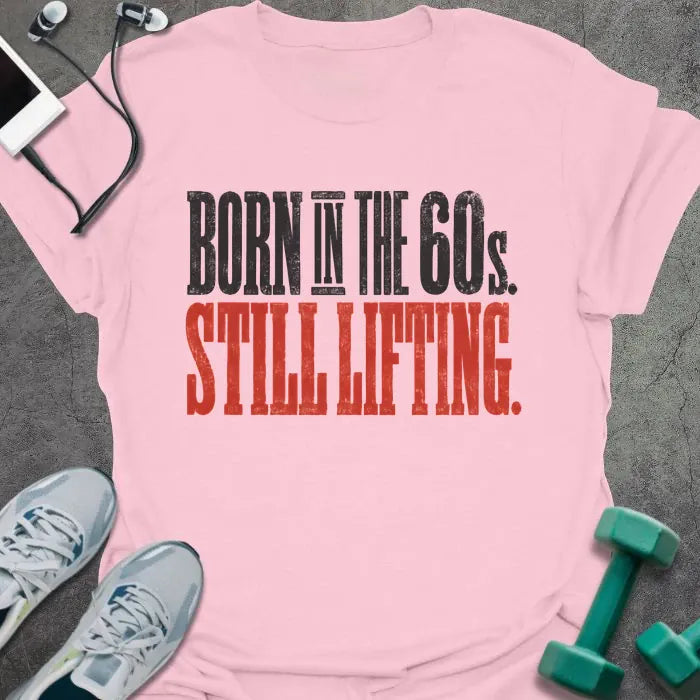 T-Shirt Light Pink / S Still Lifting T-Shirt