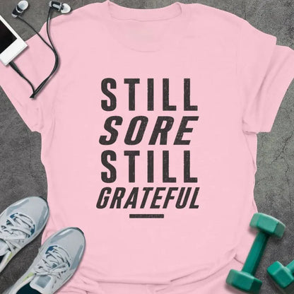 T-Shirt Light Pink / S Still Sore T-Shirt