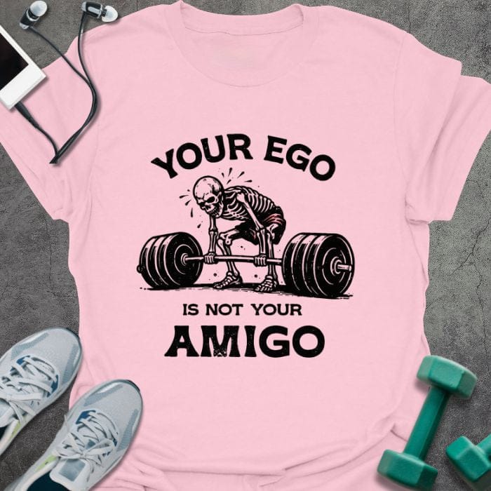 T-Shirt Light Pink / S Your Ego T-Shirt