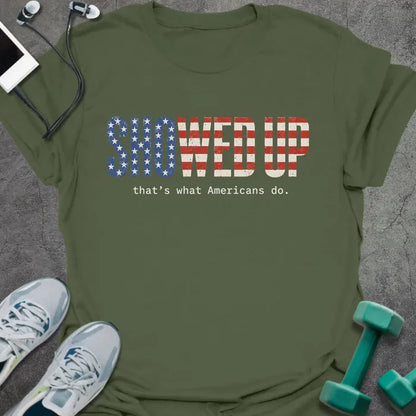 T-Shirt Military Green / S Americans Show T-Shirt