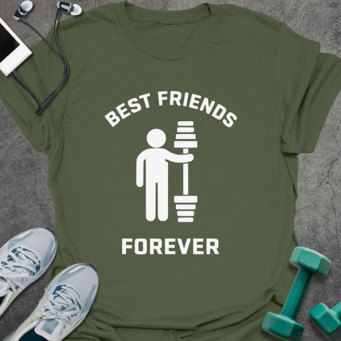 Military green t-shirt printed with "Best Friends Forever", with a stick figure and dumbbells