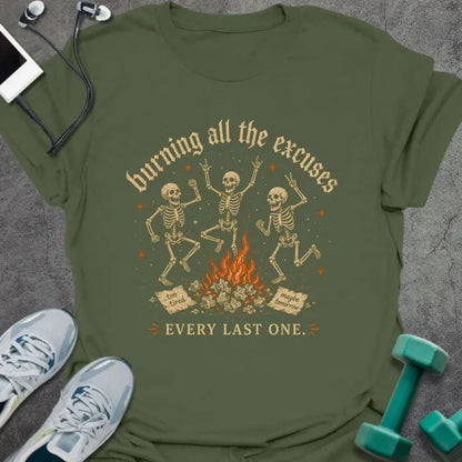 T-Shirt Military Green / S Burning Excuses T-Shirt