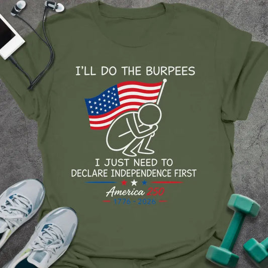 T-Shirt Military Green / S Burpee Independence T-Shirt